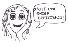 cartoon of a girl saying, "Yay! I love Swiss efficiency!"