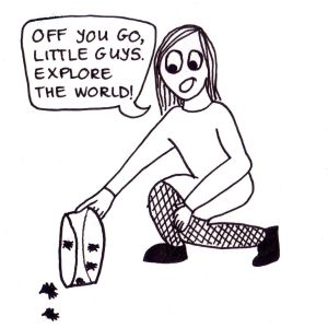 Cartoon of a girl tipping a container of spiders on the ground and saying, "Off you go, little guys, explore the world!"