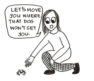 Cartoon of a girl bending down to pick up a spider and saying, "Let's move you where that dog won't get you."